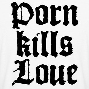 PornKillsLove